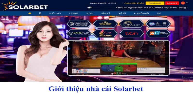 Giới thiệu solarbet - Cổng cược online hàng đầu châu Á